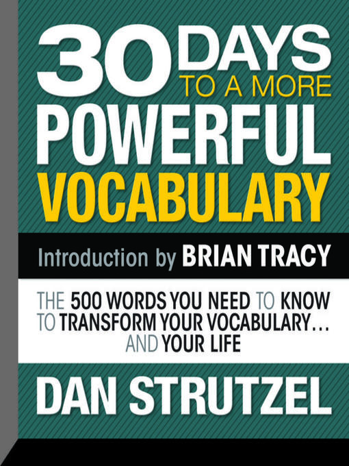 Title details for 30 Days to a More Powerful Vocabulary by Dan Strutzel - Available